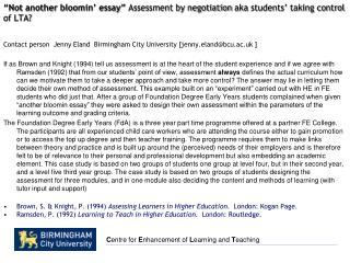“Not another bloomin ’ essay” Assessment by negotiation aka students’ taking control of LTA?