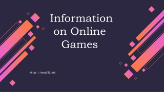 10. Information on Online Games