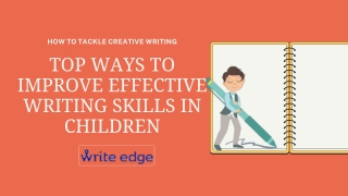 Top Ways To Improve Effective Writing Skills In Children
