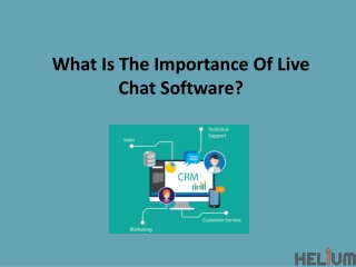 What Is The Importance Of Live Chat Software