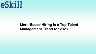 Merit-Based Hiring is a Top Talent Management Trend for 2023