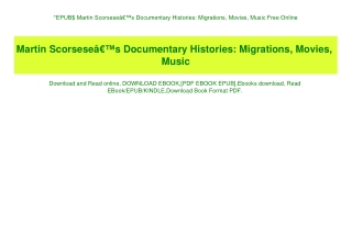 EPUB$ Martin ScorseseÃ¢Â€Â™s Documentary Histories Migrations  Movies  Music Free Online