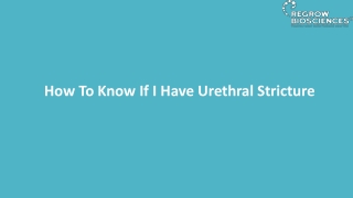 How-To-Know-If-I-Have-Urethral-Stricture