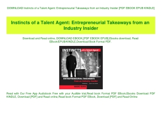 DOWNLOAD Instincts of a Talent Agent Entrepreneurial Takeaways from an Industry Insider [PDF EBOOK EPUB KINDLE]