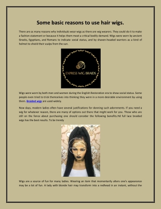 Some basic reasons to use hair wigs
