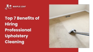 Top 7 Benefits of Hiring Professional Upholstery Cleaning