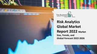 Risk Analytics Global Market By Risk Type, By Component, By Deployment Mode, By Vertical, By Industry and Regional Forec