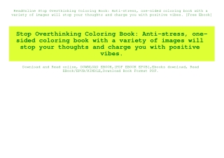 ReadOnline Stop Overthinking Coloring Book Anti-stress  one-sided coloring book with a variety of images will stop your