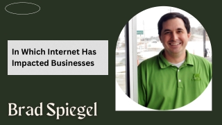 In Which Internet Has Impacted Businesses