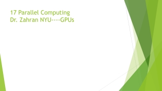 17 Parallel Computing Dr. Zahran NYU----GPUs