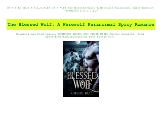 [F.R.E.E] [D.O.W.N.L.O.A.D] [R.E.A.D] The Blessed Wolf A Werewolf Paranormal Spicy Romance ^DOWNLOAD E.B.O.O.K.#