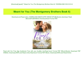 [Download] [epub]^^ Meant for You (The Montgomery Brothers Book 6) ^DOWNLOAD E.B.O.O.K.#