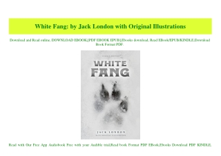 (READ-PDF!) White Fang by Jack London with Original Illustrations in format E-PUB