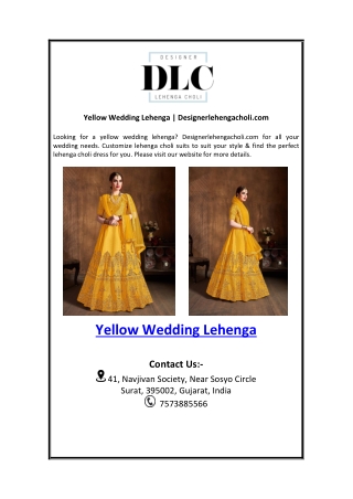Yellow Wedding Lehenga | Designerlehengacholi.com