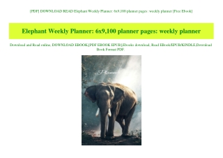 [PDF] DOWNLOAD READ Elephant Weekly Planner 6x9 100 planner pages weekly planner [Free Ebook]