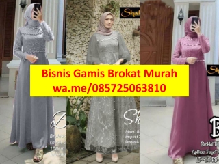 Bisnis Gamis Brokat 085725063810