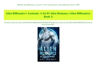 [READ] Alien Billionaire's Assistant A Sci-Fi Alien Romance (Alien Billionaires Book 1) PDF