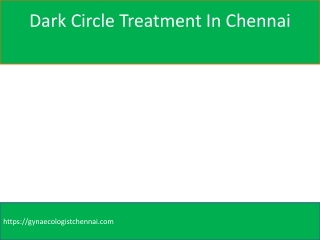 Dark Circle Treatment In Chennai