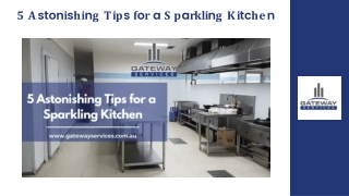 5 Astonishing Tips for a Sparkling Kitchen