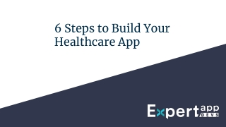 6 Steps to Build Your Healthcare App