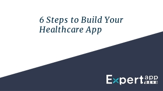 6 Steps to Build Your Healthcare App