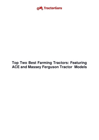 Top Two Best Farming Tractors: Featuring ACE and Massey Ferguson Tractor  Models