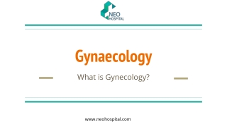 What is Gynaecology? and What is work of gynaecologist doctor?