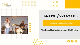 The Rose Deutsch Hochzeit Sängerin - Steffi Mira