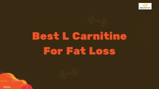 Best L Carnitine for Fat Loss