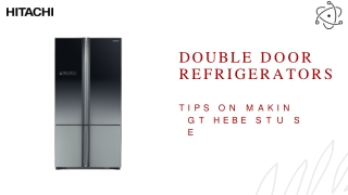 Best Tips on Making the Use of Double Door Refrigerators
