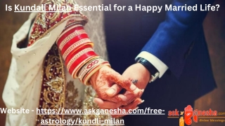 Is Kundali Milan Essential for a Happy Married Life