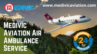 Get the ICU Air Ambulance Service in Nagpur and Indore by Medivic for Bed to Bed Shifting