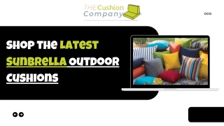 Shop the Latest Sunbrella Outdoor Cushions