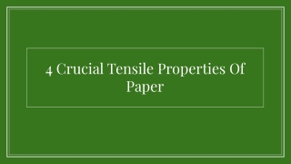 4 Crucial Tensile Properties Of Paper