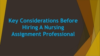 Key Considerations Before Hiring A Nursing Assignment Professional