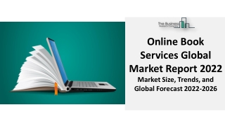 Online Book Services Market 2022 - Growth, Demand, And Forecasts 2031