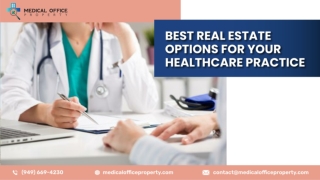 Best Real Estate Options For Your Healthcare Practice