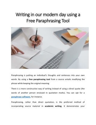 Free Paraphrasing Tool - Writing in our modern day