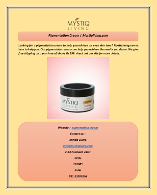 Pigmentation Cream  Mystiqliving