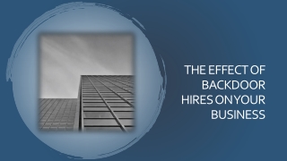 The Effect Of Backdoor Hires On Your Business
