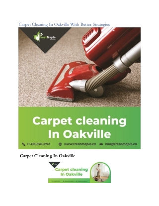 Carpet Cleaning In Oakville With Better Strategies