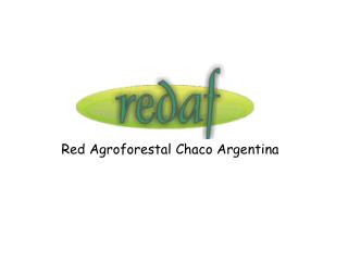 Red Agroforestal Chaco Argentina
