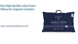 Buy High-Quality Latex Foam Pillow For Superior Comfort