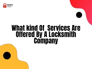 What kind Of  Services Are Offered By A Locksmith Company