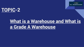 What is a Warehouse and What is a Grade A Warehouse