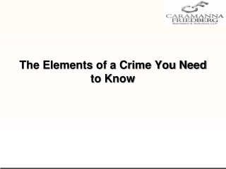 The Elements of a Crime You Need to Know