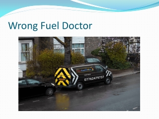 Wrong Fuel Doctor