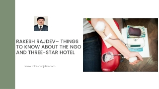 Rakesh Rajdev– Things To Know About The NGO and Three-Star Hotel