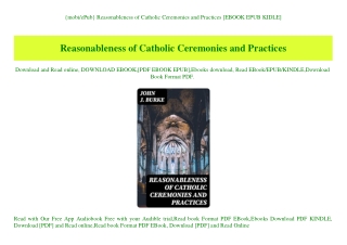 {mobiePub} Reasonableness of Catholic Ceremonies and Practices [EBOOK EPUB KIDLE]