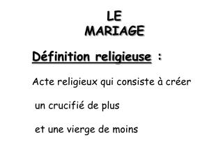 LE MARIAGE